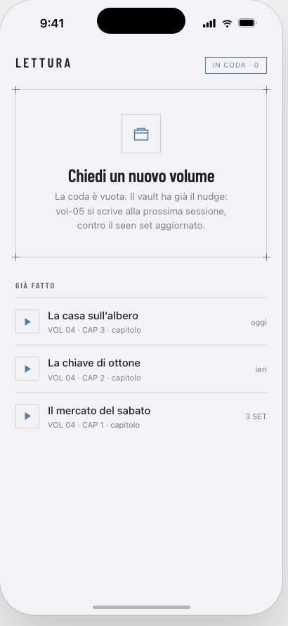 The empty state: the queue count reads zero and the screen says Chiedi un nuovo volume, with a line explaining that the refill nudge has already gone out.